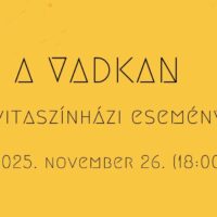 A vadkan – vitaszínházi előadás