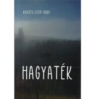 Kováts-Szeri Nóra: Hagyaték